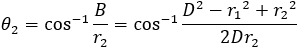 θ_2=2 cos^(-1)⁡〖B/r_2 〗=2 cos^(-1)⁡〖(〖r_2〗^2-〖r_1〗^2+D^2)/(2Dr_2 )〗